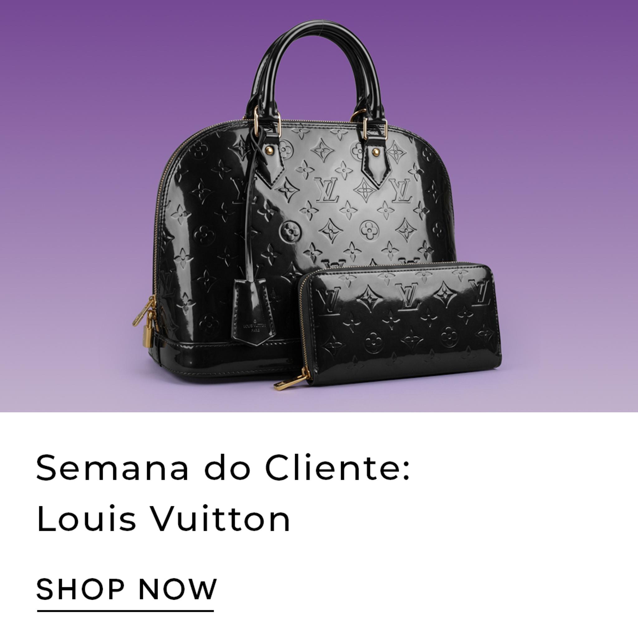 Semana do Cliente: Louis Vuitton