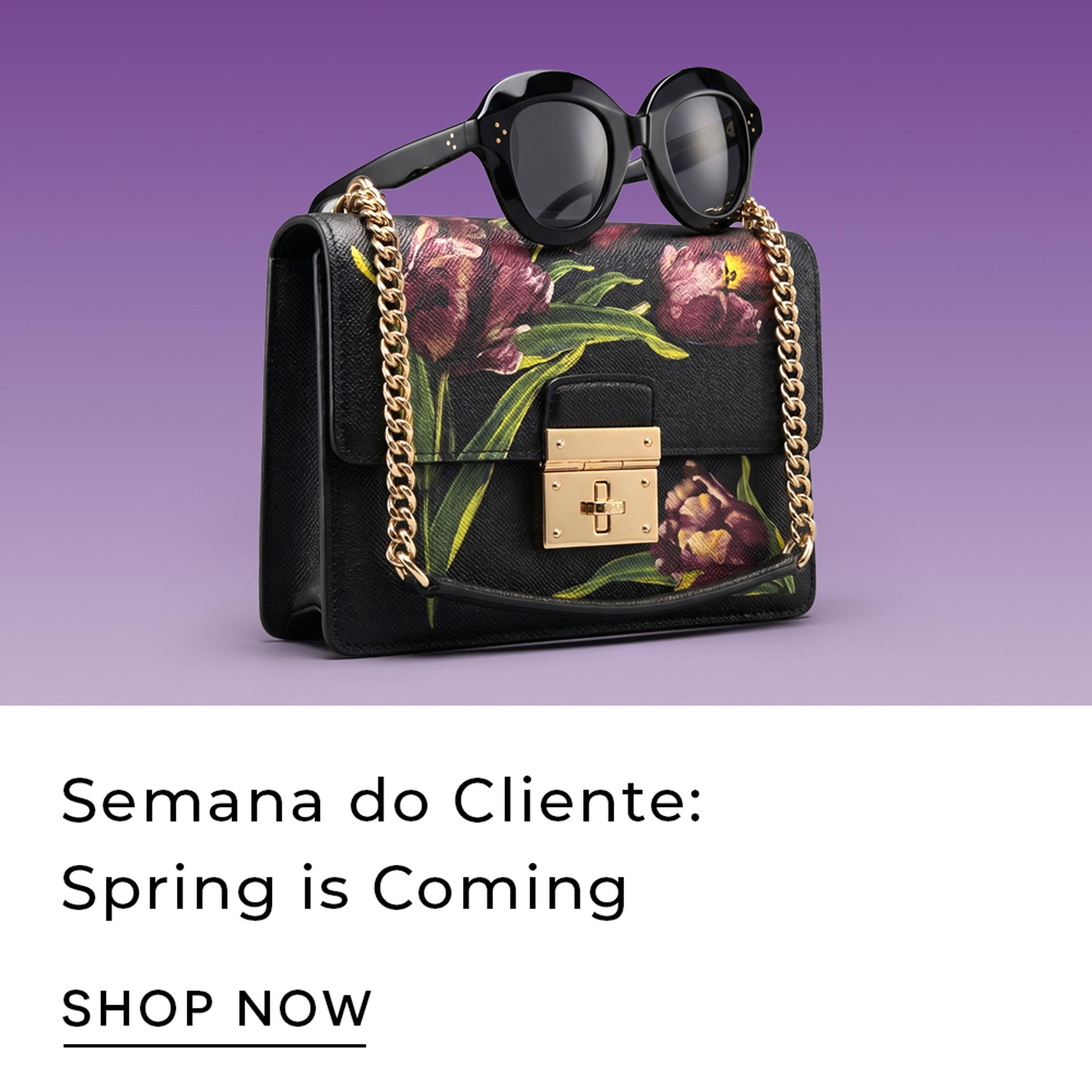 Semana do cliente : Spring is coming