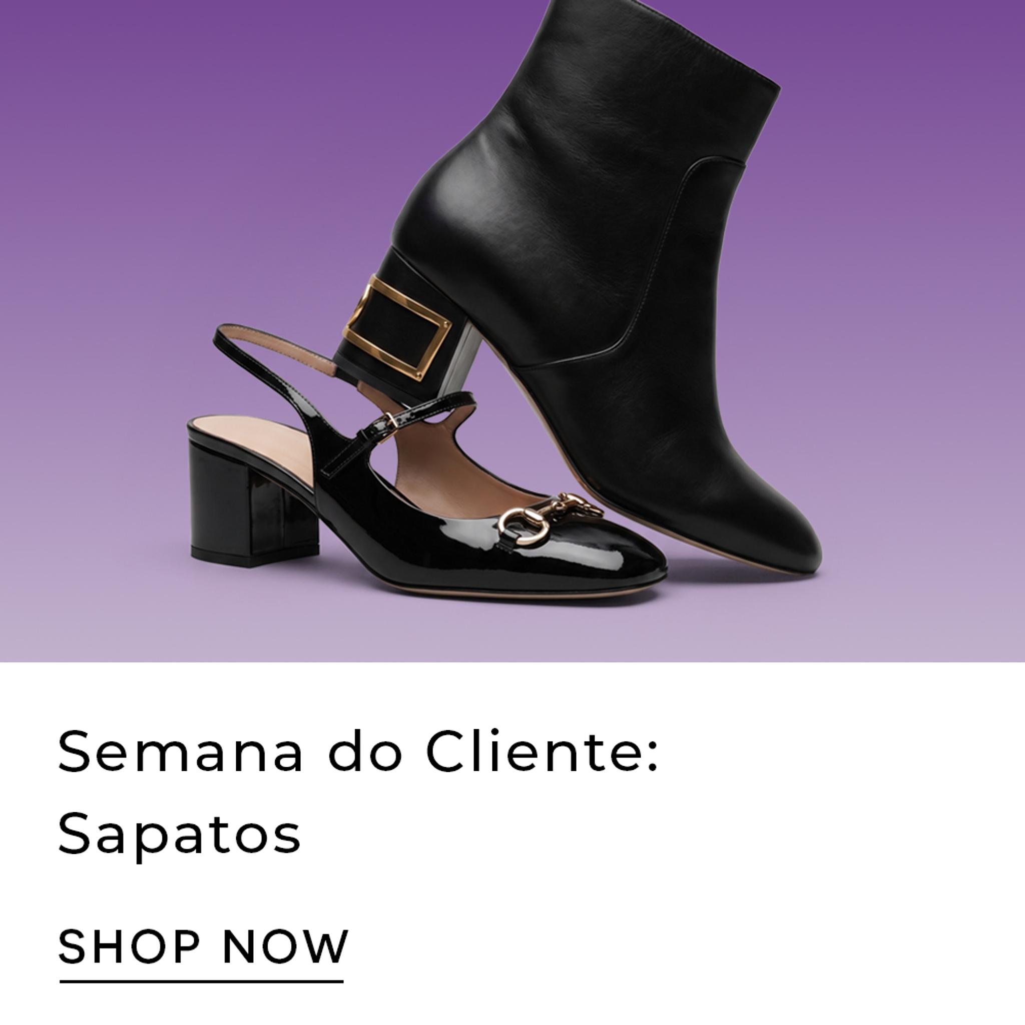 Semana do Cliente: Sapatos