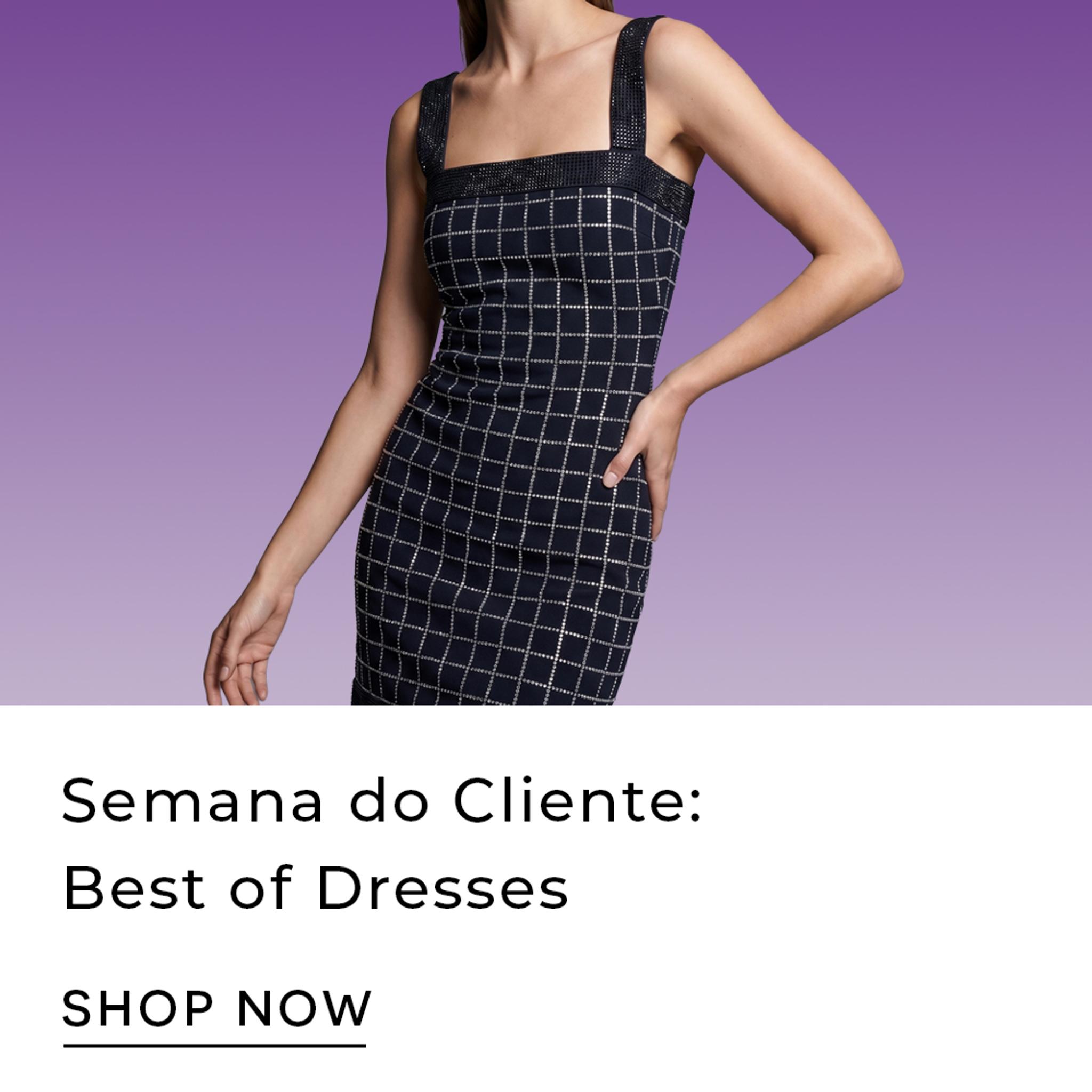 Semana do cliente : Best of Dresses